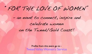 For the Love of Women - Gold Coast