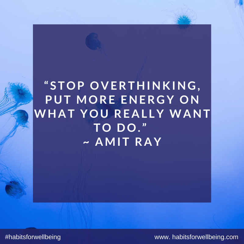 Quotes about not overthinking